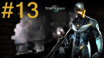 TimeShift Playthrough/Walkthrough Level 13 - Forced Entry [No commentary]