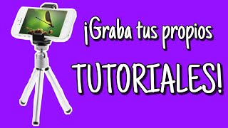 CASERO Y SIMPLE : Cómo grabar videos  DESDE ARRIBA, Cómo grabar tutoriales