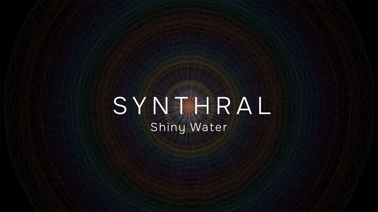 Synthral - Shiny Water