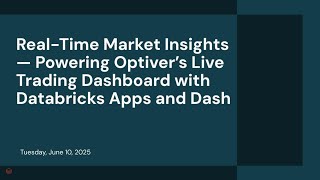 Real-Time Market Insights — Powering Optiver’s Live Trading Dashboard with Databricks Apps and Dash