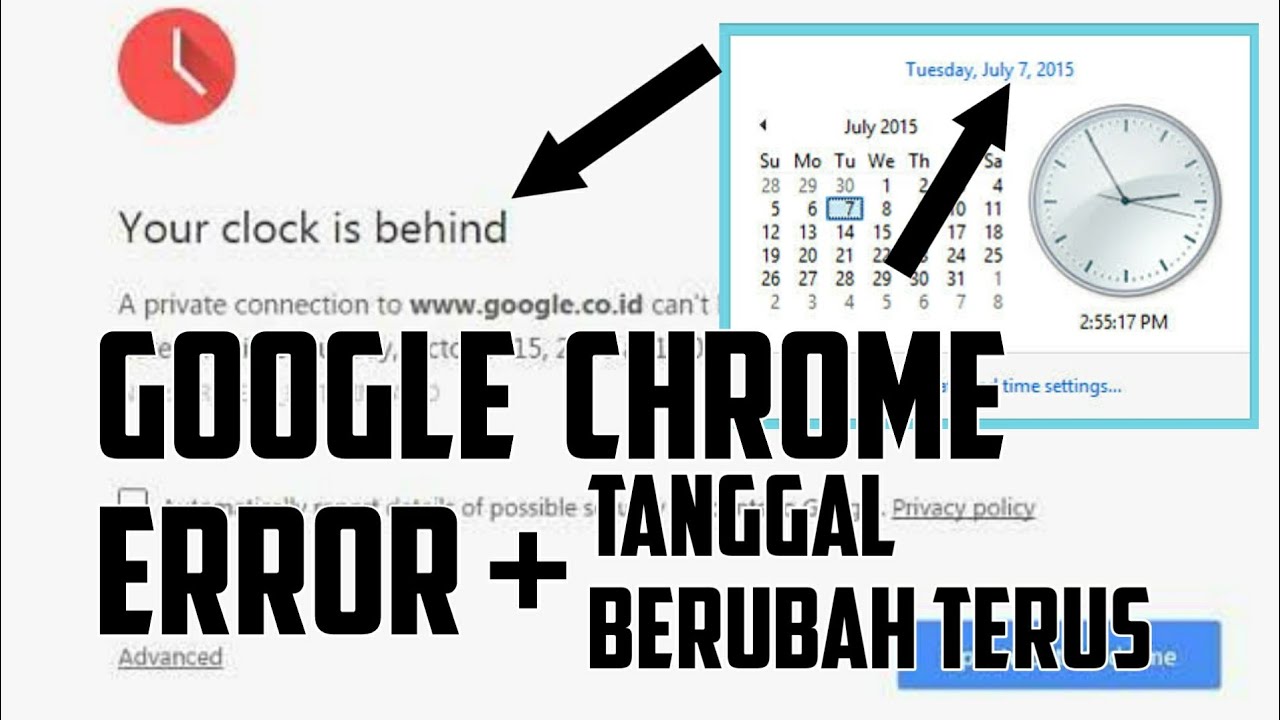 MENGATASI ERROR YOUR CLOCK IS BEHIND PADA GOOGLE CHROME DAN TANGGAL SELALU BERUBAH YouTube