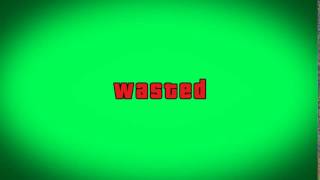 MLG Green Screen GTA V Wasted l Футаж СМЕРТЬ GTA 5