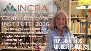 Rep. Dina Titus at CLI2026: The Fight for Federal Cannabis Legalization & Descheduling