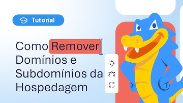 Como remover Domínios e Subdomínios da Hospedagem