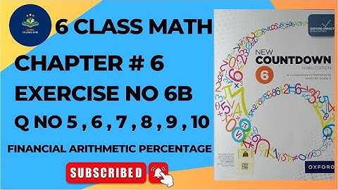 Class 6 Math Exercise 6B Question 5-10 | New Countdown Third Edition | Oxford