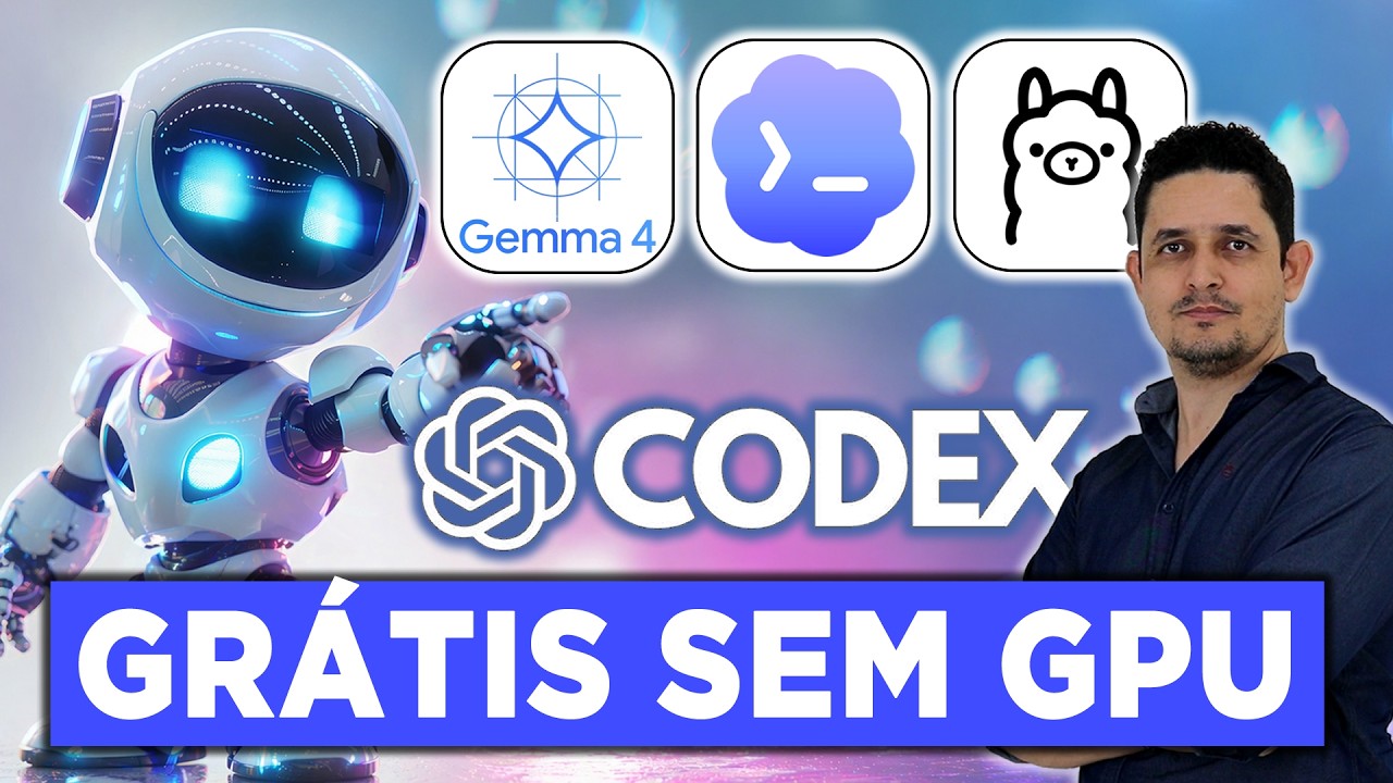 Rode o Chat GPT Codex de Graça com Gemma 4 no Ollama: Config Completa e ...