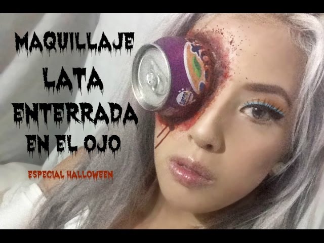Maquillaje lata enterrada en el ojo HALLOWEEN - YouTube