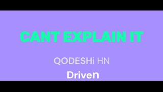 Cant Explain It Qodeshi HN Driven