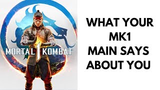 What your MK1 main says about you