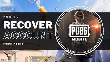 How To Recover Your Lost PUBG Mobile Account