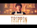 Nissy (Takahiro Nishijima)/ Trippin / Kan/Rom/Eng Lyrics