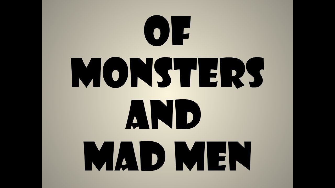Of Monsters And Mad Men by Doug Berry