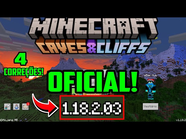 MINECRAFT PE 1.18.2.03 OFICIAL & MINECRAFT PE 1.18.10.22 BETA - CORREÇÕES  DE ERROS E MELHORIAS !! 