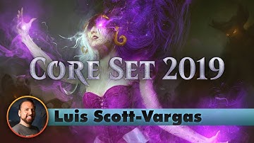 Core Set 2019 Draft | Channel LSV