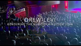 Drew-Levi - Honouring The Music of Sir Elton John