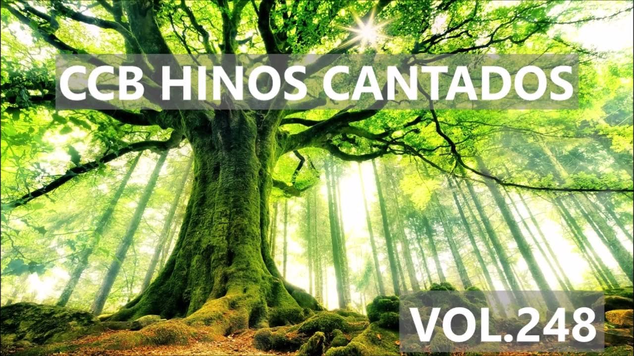 Hinos CCB Cantados - Coletânea de belos hinos Vol.248 #hinosccb #