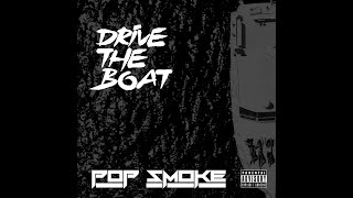 Pop Smoke - Drive The Boat [8D]