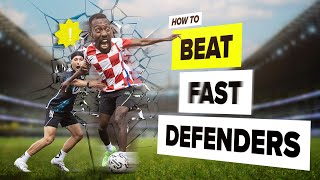 Celebrity The secret to beating FAST defenders! Wealth