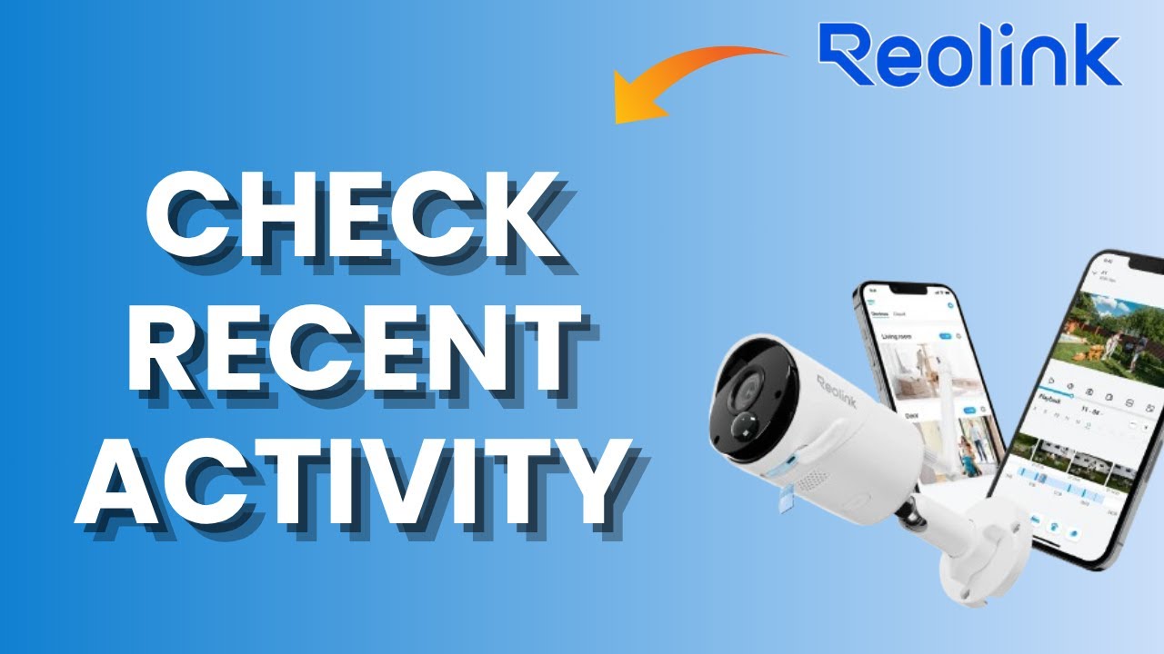 Reolink Sign In How to Check Recent Account Activity in Reolink 2025? - YouTube