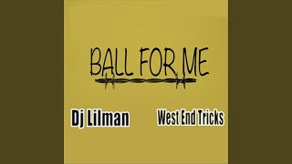 Ball for Me