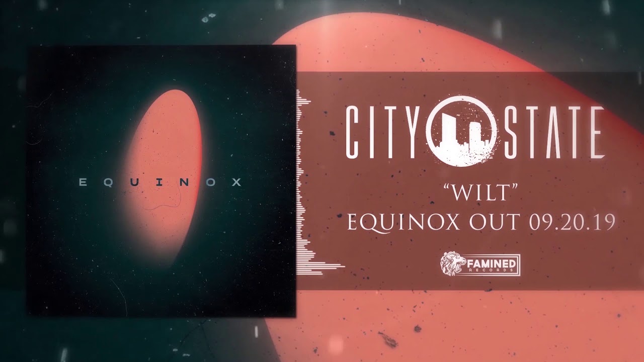 Watch City State - Wilt on YouTube Watch City State - Wilt on YouTube