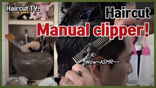 men's haircut ASMR with manual clippers and scissors