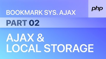 廣東話｜Pt. 2 - AJAX & Local Storage - PHP Bookmark System 書籤系統 AJAX 版  | Web Development 網頁開發