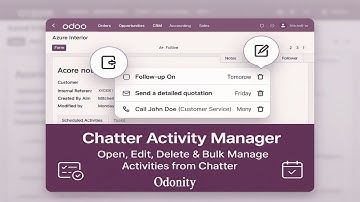 Odoo Chatter Activity Manager – Open, Edit, Delete & Bulk Manage Activities Easily | by @Odonity