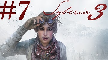 Syberia 3 Walkthrough part 7