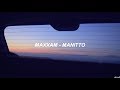 MAXXAM - Manitto // Sub. español