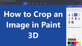 How to Crop an Image in Paint 3D