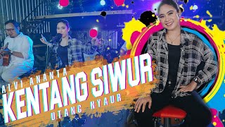 Alvi Ananta - Kentang Siwur (Utang Nyaur)  | Koplo Version