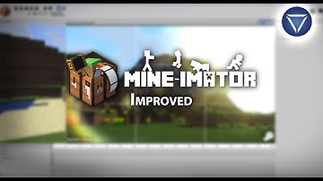 20 Ways in Which I Would Improve Mine Imator!