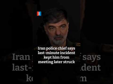 Iran police chief says last-minute incident kept him from meeting later struck