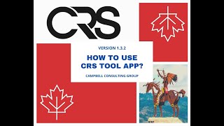 HOW TO USE CRS Tool - Tutorial from Campbell Consulting Group