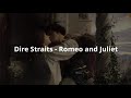Dire Straits - Romeo and Juliet subtitulado Español / English lyrics