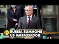 Russia summons Washington's envoy to Moscow John Sullivan, warns ties with US on verge of rupture