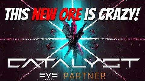 EVE Online: This NEW ORE is CRAZY! - Catalyst Expansion