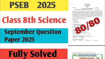📘 Class 8 Science|PSEB September 2025 Real Exam Paper|Full Solution #pseb #maths #class8 #education