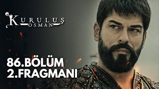 Kuruluş Osman 86Bölüm 2Fragmanı