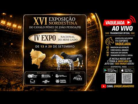 XVI EXPOSIÇÃO NORDESTINA DO CAVALO PÔNEI DE JOÃO PESSOA - PB