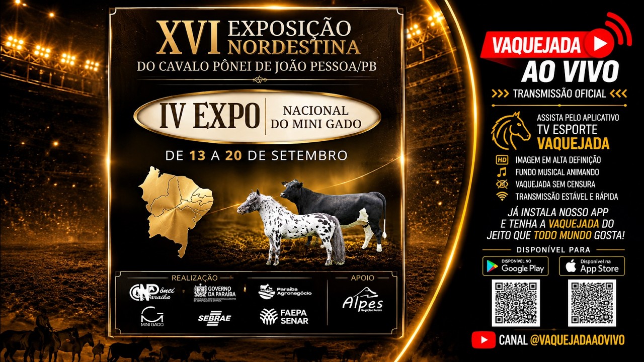 XVI EXPOSIÇÃO NORDESTINA DO CAVALO PÔNEI DE JOÃO PESSOA - PB