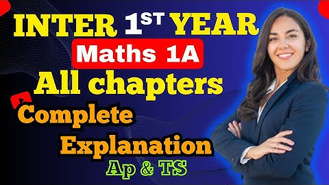 Maths 1A | All Chapters Important questions |Complete Explanation Both Ap & Ts in telugu