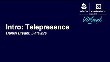 Intro: Telepresence - Daniel Bryant, Datawire
