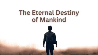 Eternal Destiny: Choices, Urgency, and God's Grace