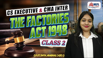 SBIL/Industrial Law - Class 2 | For CS Executive & CMA Inter | MEPL- Divya Agarwal Mam