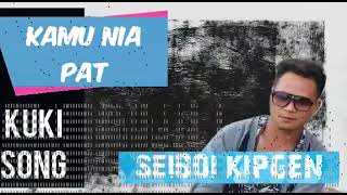 Kamu Nia Pet Thangsei Kipgen