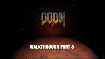 DOOM 3 [New PS4 PRO Release Walkthrough Part 3]
