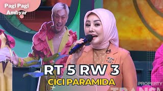 RT 5 RW 3 | Cici Paramida | PAGI PAGI AMBYAR (18/10/22) P4