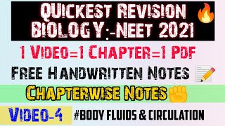 QUICKEST REVISION Biology: Neet 2021🔥🔥| Video-4 • Body Fluids & Circulation | Free Handwritten Notes